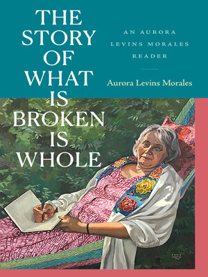 cover image of The Story of What Is Broken Is Whole